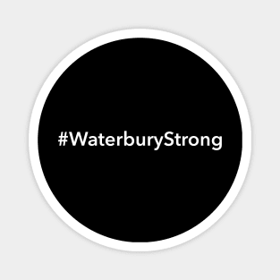 Waterbury Strong Magnet